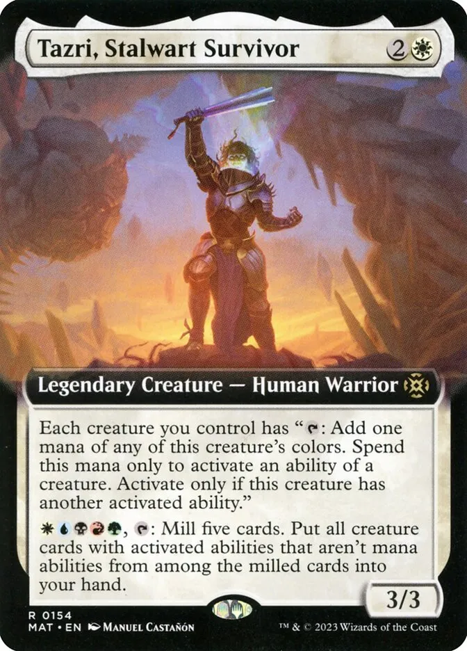 Tazri, Stalwart Survivor