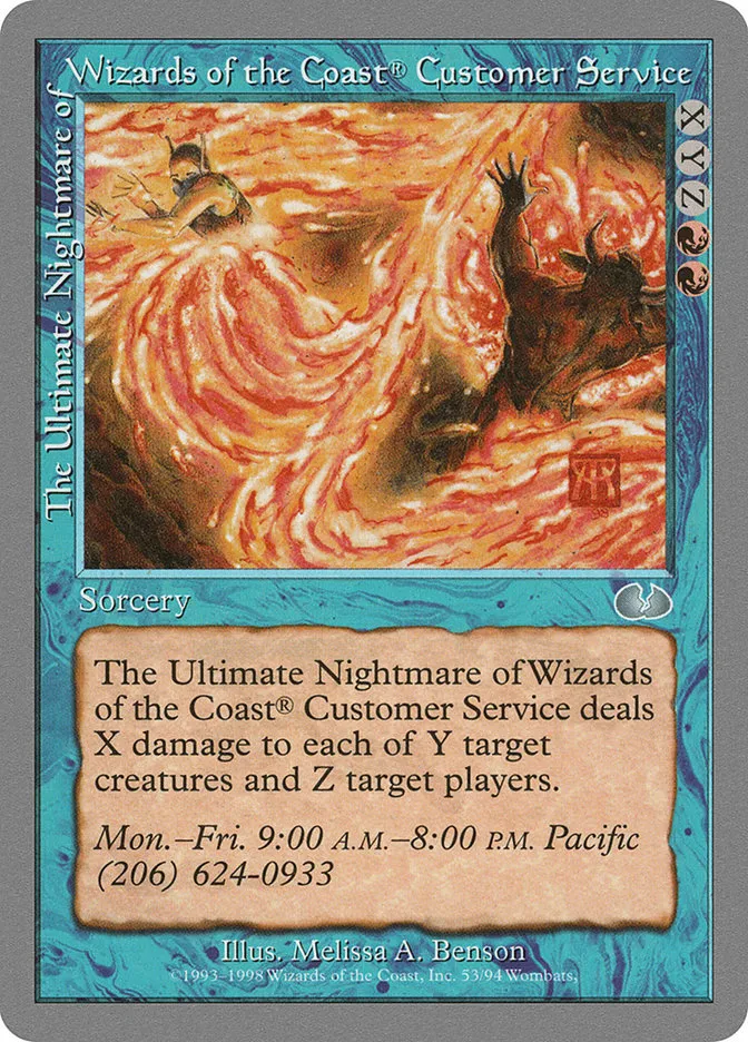 The Ultimate Nightmare of Wizards of the Coast® Customer Service Front Face