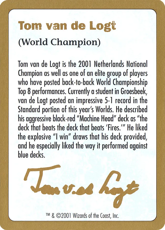 Tom van de Logt Bio (2001) Front Face