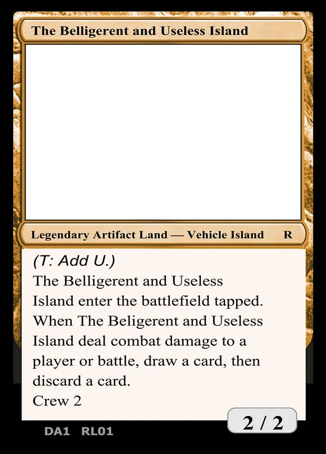 The Belligerent and Useless Island Front Face