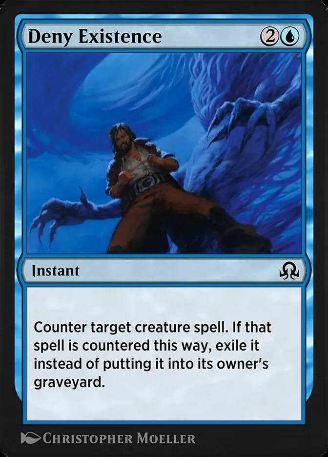 Deny Existence Front Face