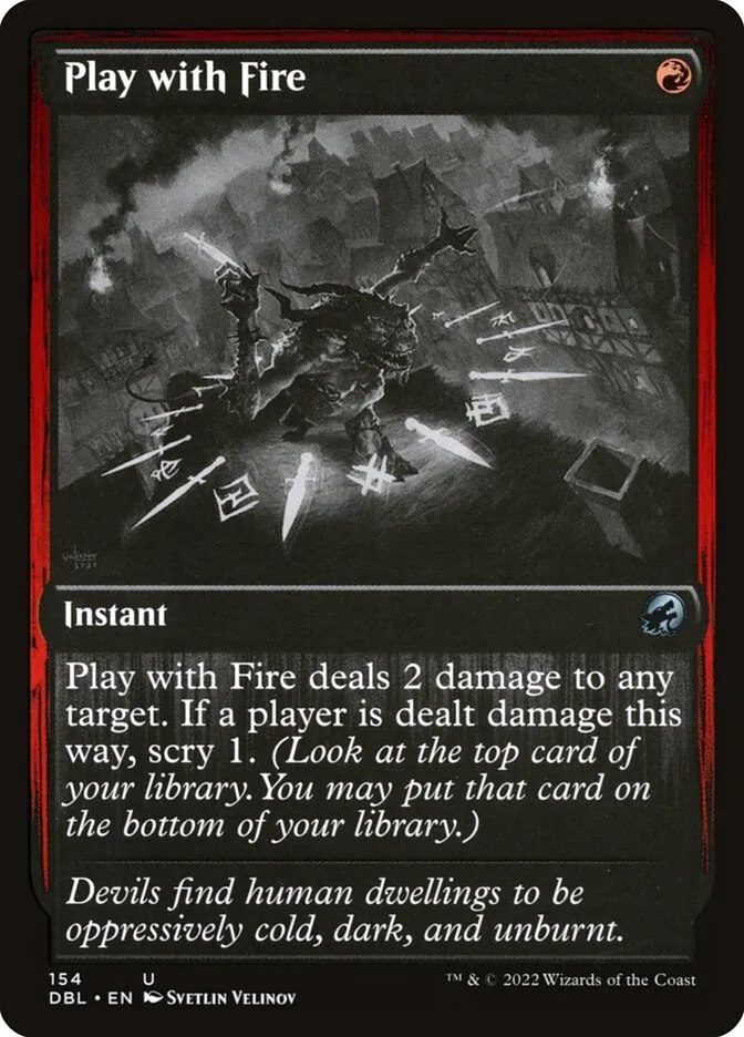 Play with Fire