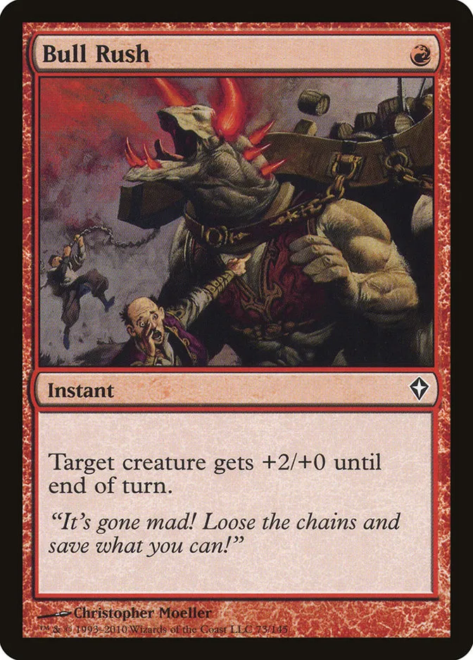 Bull Rush Front Face