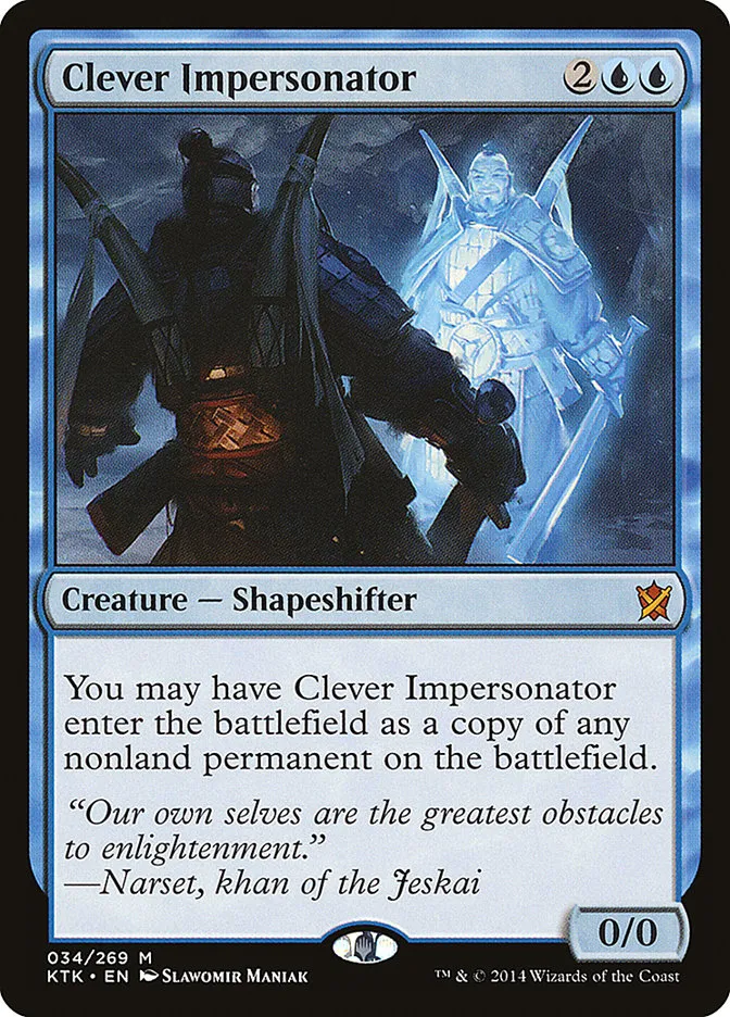 Clever Impersonator Front Face