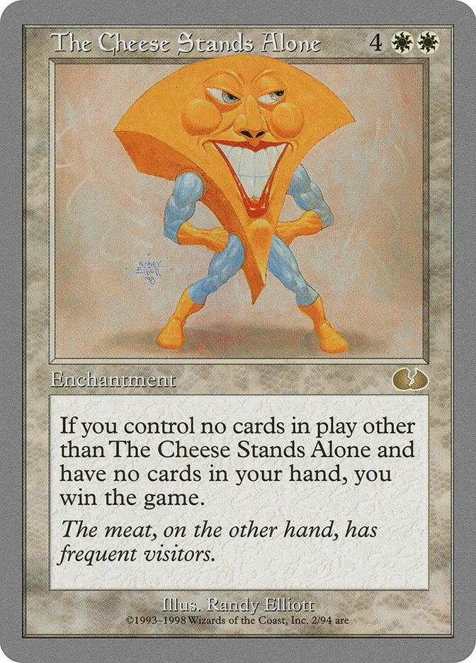 The Cheese Stands Alone Front Face