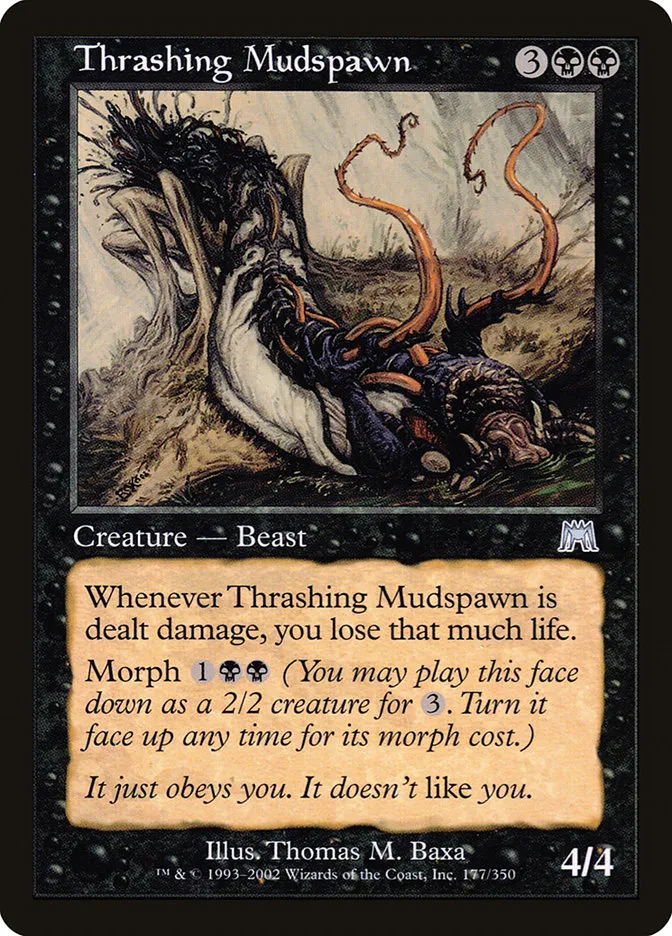 Thrashing Mudspawn Front Face
