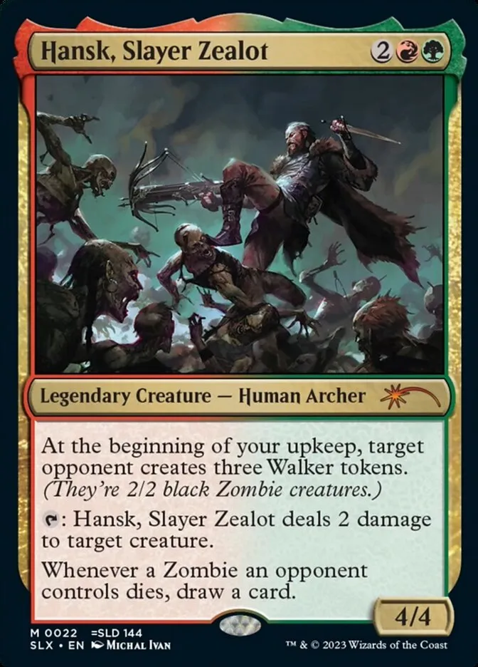 Hansk, Slayer Zealot